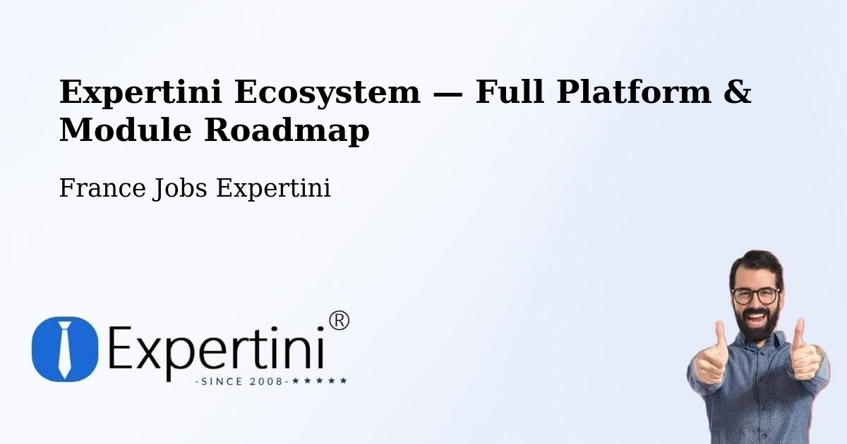 Expertini Ecosystem — Full Platform & Module Roadmap – Caen