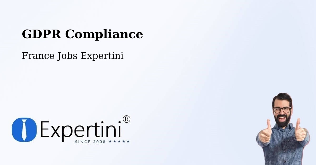 EU GDPR Compliance Statement – Caen - France Jobs Expertini
