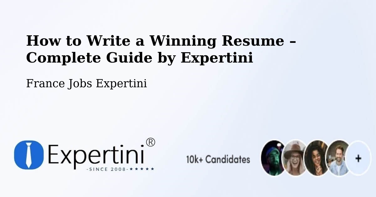 Resume Writing Guide for Job Seekers – Caen - Caen, France Jobs Expertini