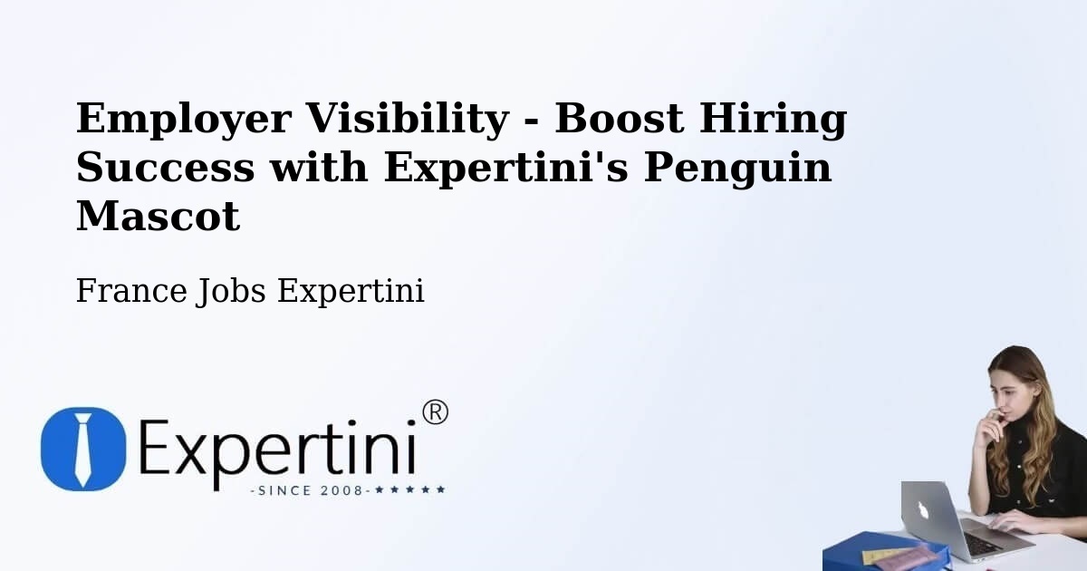 CV and Resume Visibility Optimization – Caen - France Jobs Expertini
